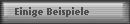 Einige Beispiele